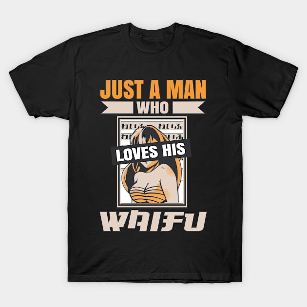 Waifu Material I Ecchi Lewd Anime Gift T-Shirt by Alex21